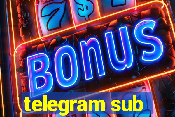 telegram sub